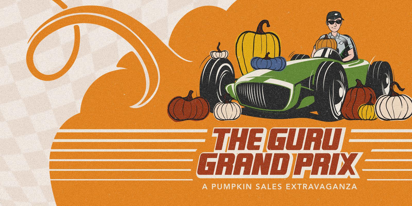 The Guru Grand Prix: A Pumpkin Sales Extravaganza